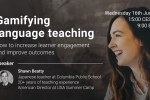 Вебинар Gamifying language teaching (Обучение языку в игровой форме)